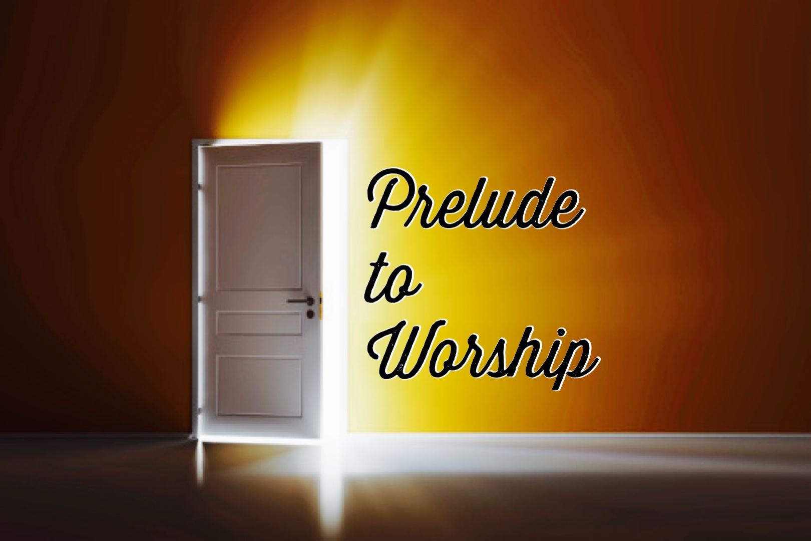 Prelude to Worship (Part 1) – Psalm 100